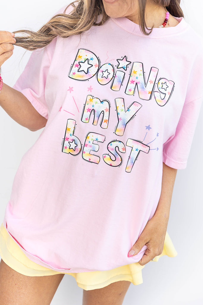 Doing My Best Tee - Blossom Pink