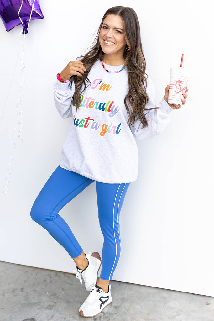 I'm Literally a girl Sweatshirt - Ash