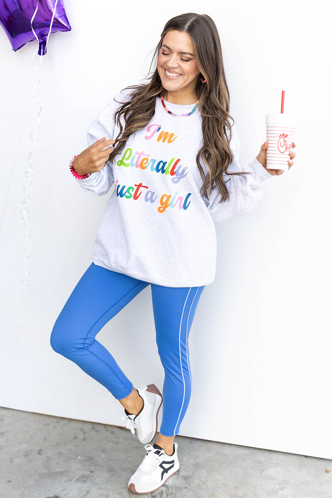 I'm Literally a girl Sweatshirt - Ash