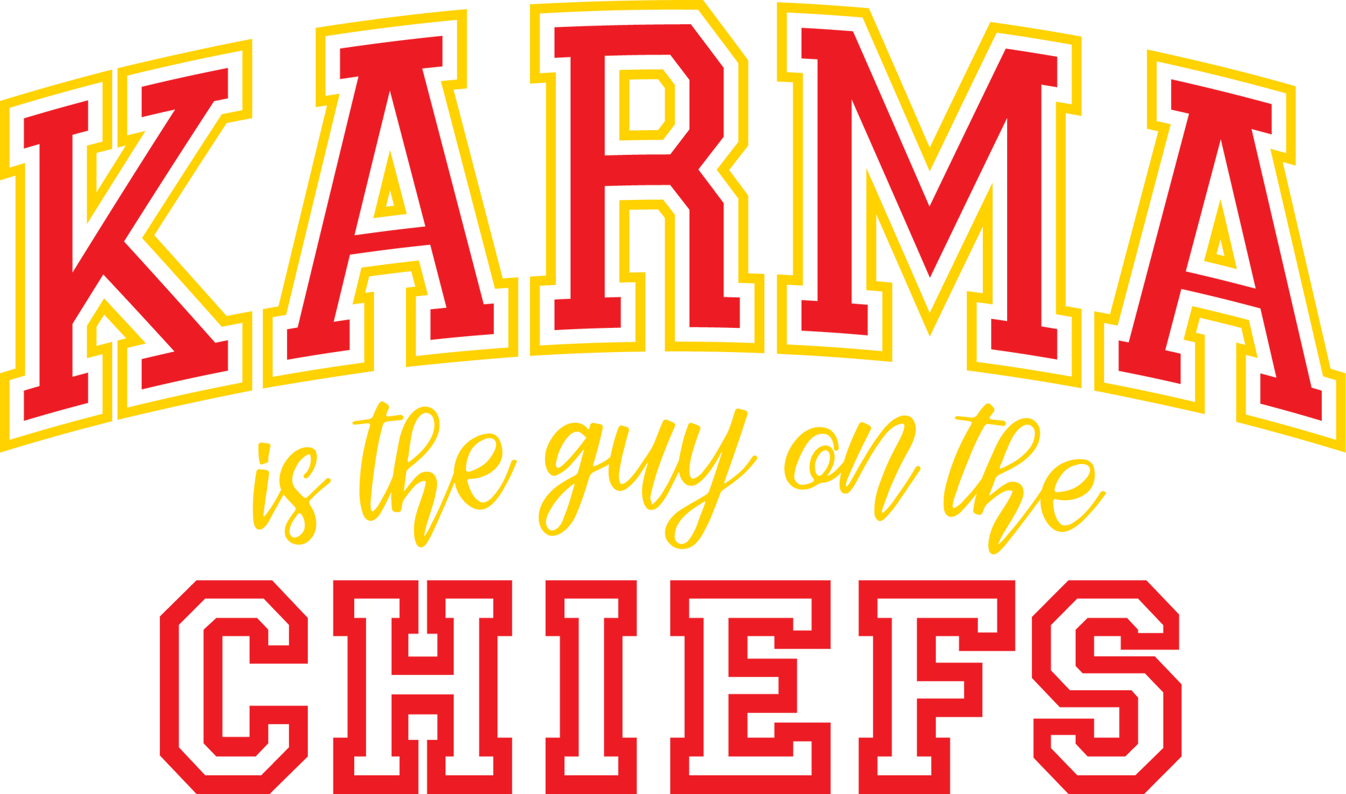 Karma is the Guy on the chiefs sweatshirt - sports grey