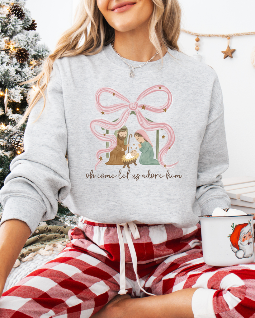 Oh Come Let Us adore Him Sweatshirt