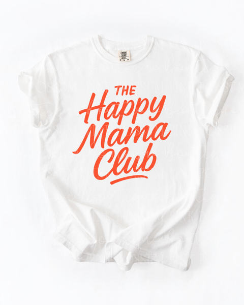 Happy Mama Club Comfort Colors Tshirt