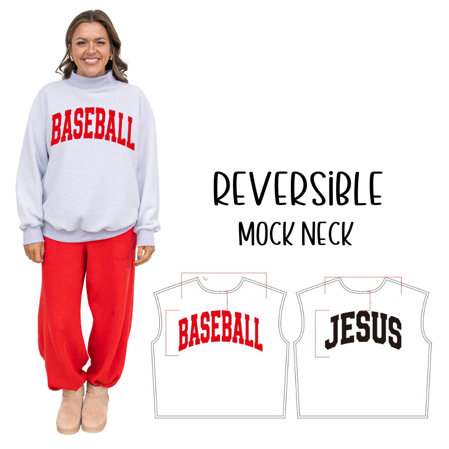Reversible Mock Neck- Baseball/Jesus