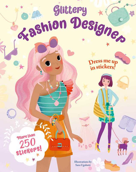 Glittery Fashion Designer Sticker Book by SARA UGOLOTTI: Paperback